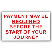 Payment MAY BE Required Before Start Journey Sticker-Taxi Minicab Car Cab Sign